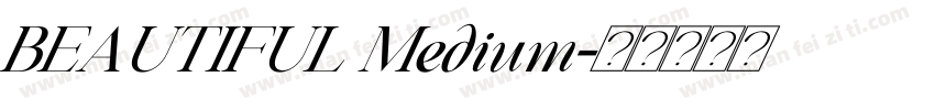 BEAUTIFUL Medium字体转换